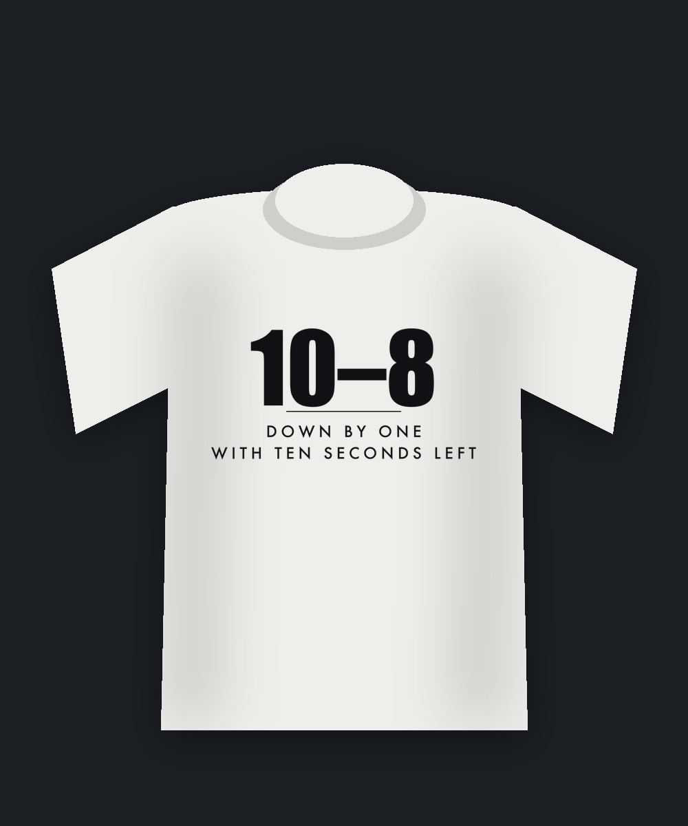 10–8 on a white tee